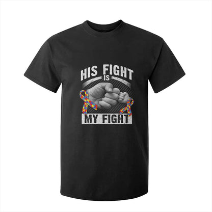 Autism Support T Shirt For Kid His Fight My Fight Fighters Fist Bump