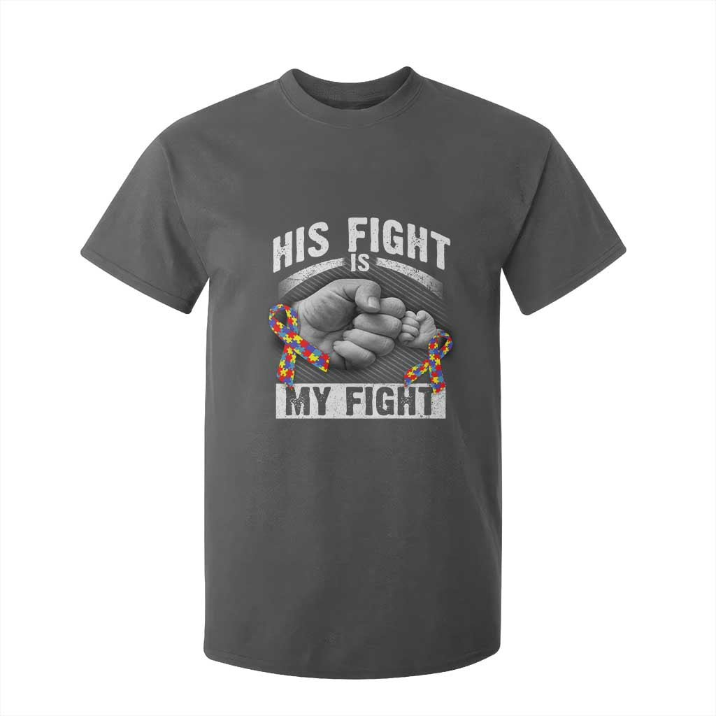 Autism Support T Shirt For Kid His Fight My Fight Fighters Fist Bump