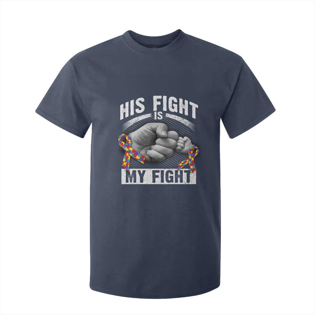 Autism Support T Shirt For Kid His Fight My Fight Fighters Fist Bump