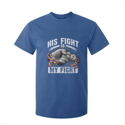 Autism Support T Shirt For Kid His Fight My Fight Fighters Fist Bump