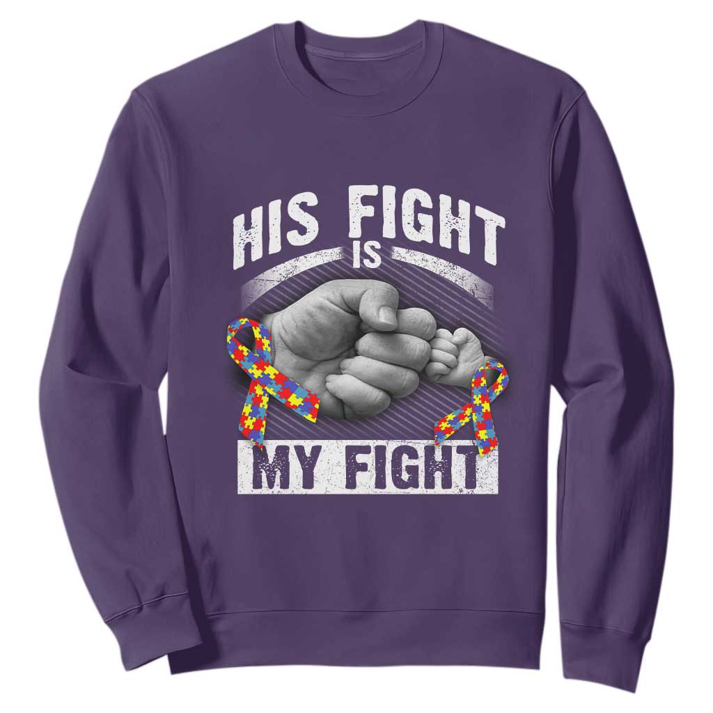 Autism Support Sweatshirt His Fight My Fight Fighters Fist Bump