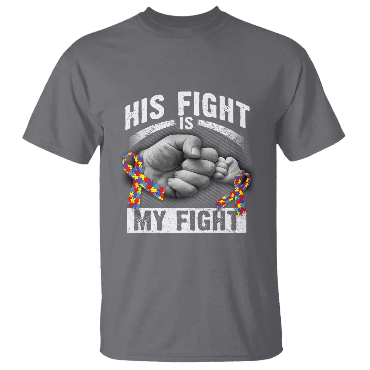 Autism Support T Shirt His Fight My Fight Fighters Fist Bump