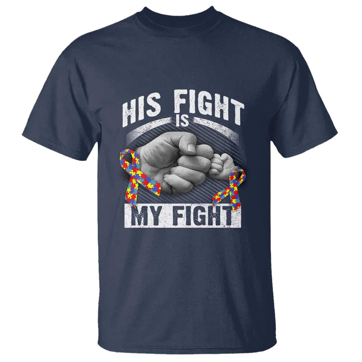 Autism Support T Shirt His Fight My Fight Fighters Fist Bump