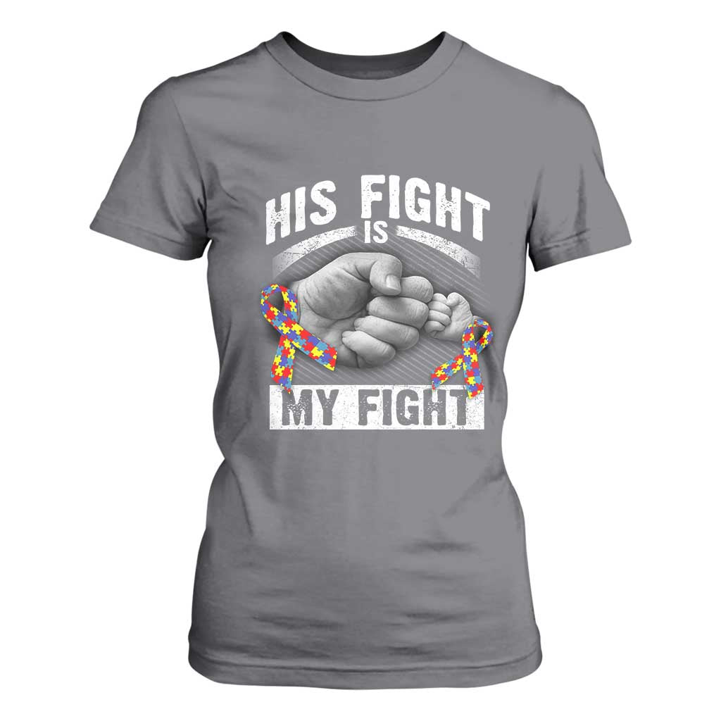 Autism Support T Shirt For Women His Fight My Fight Fighters Fist Bump