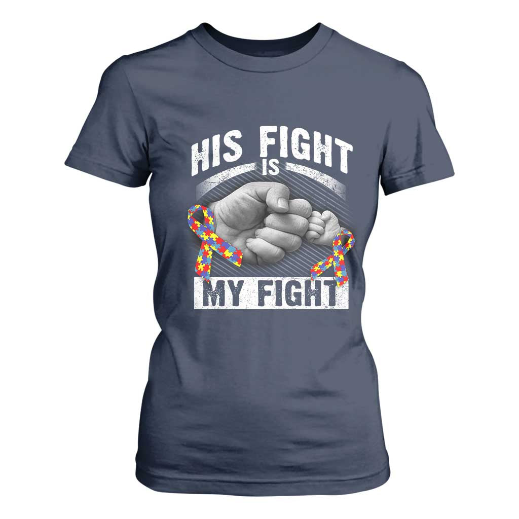 Autism Support T Shirt For Women His Fight My Fight Fighters Fist Bump