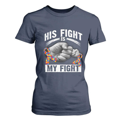 Autism Support T Shirt For Women His Fight My Fight Fighters Fist Bump