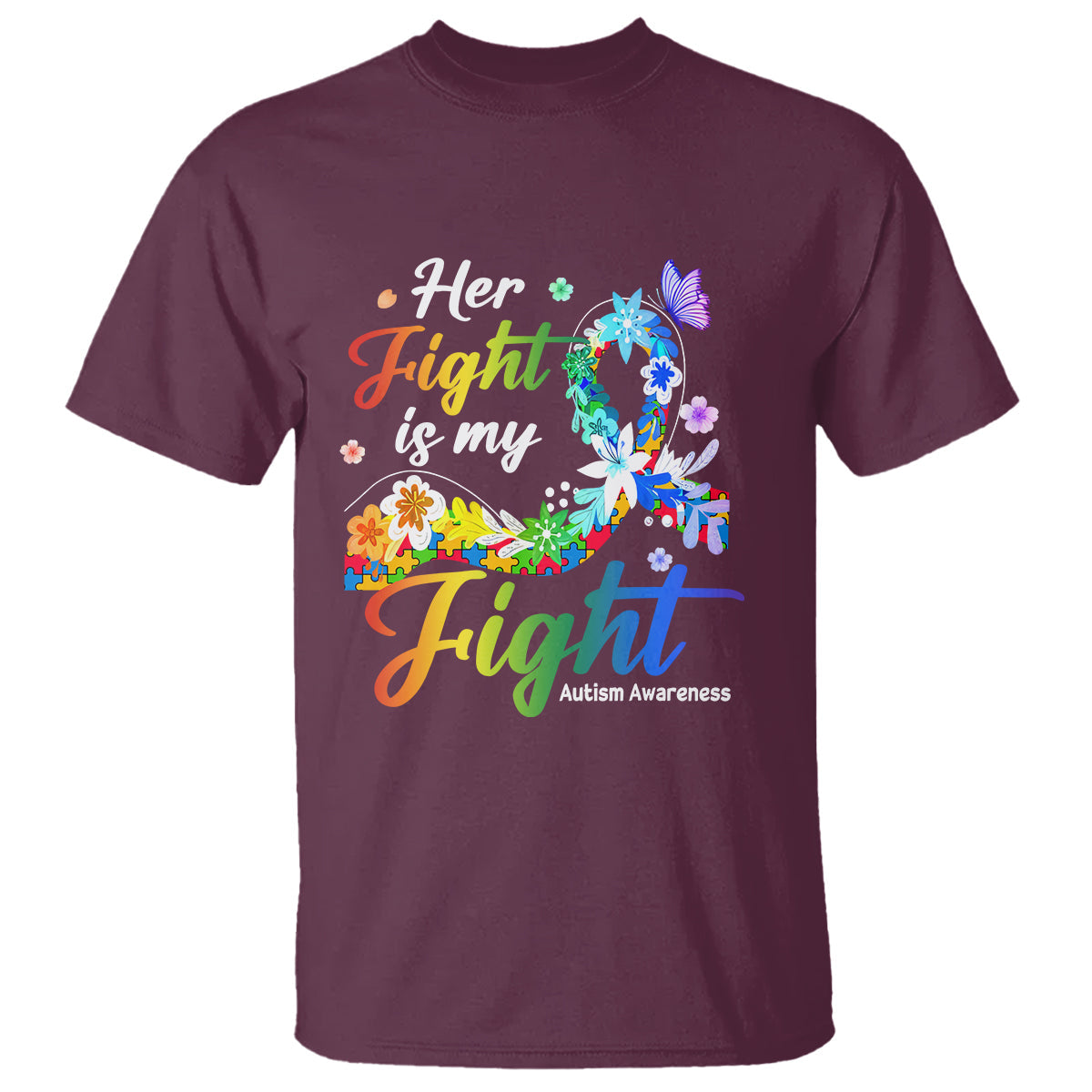 autism-support-t-shirt-her-fight-is-my-fight-floral-rainbow-ribbon