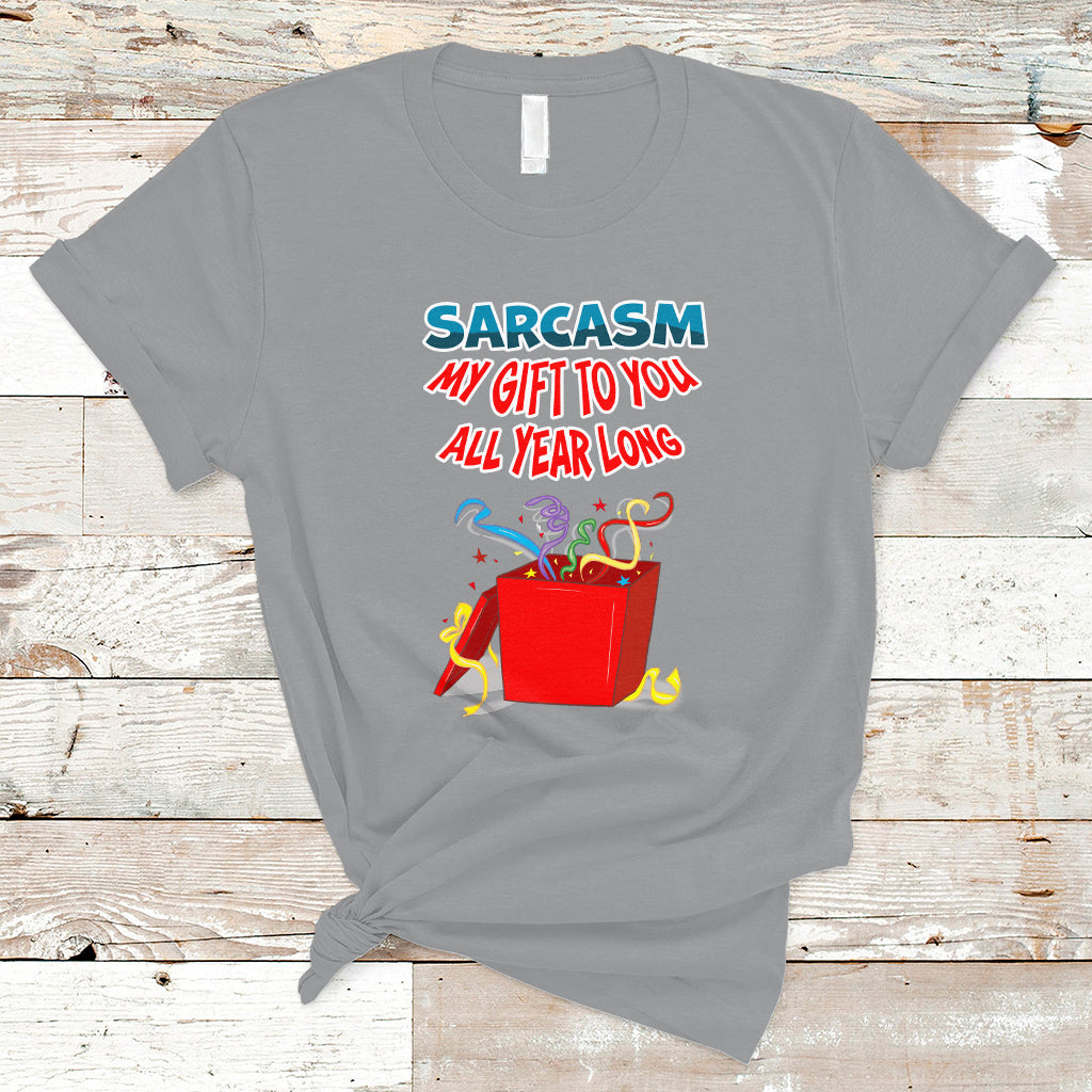 sarcasm-my-gift-to-you-all-year-long-funny-christmas-t-shirt
