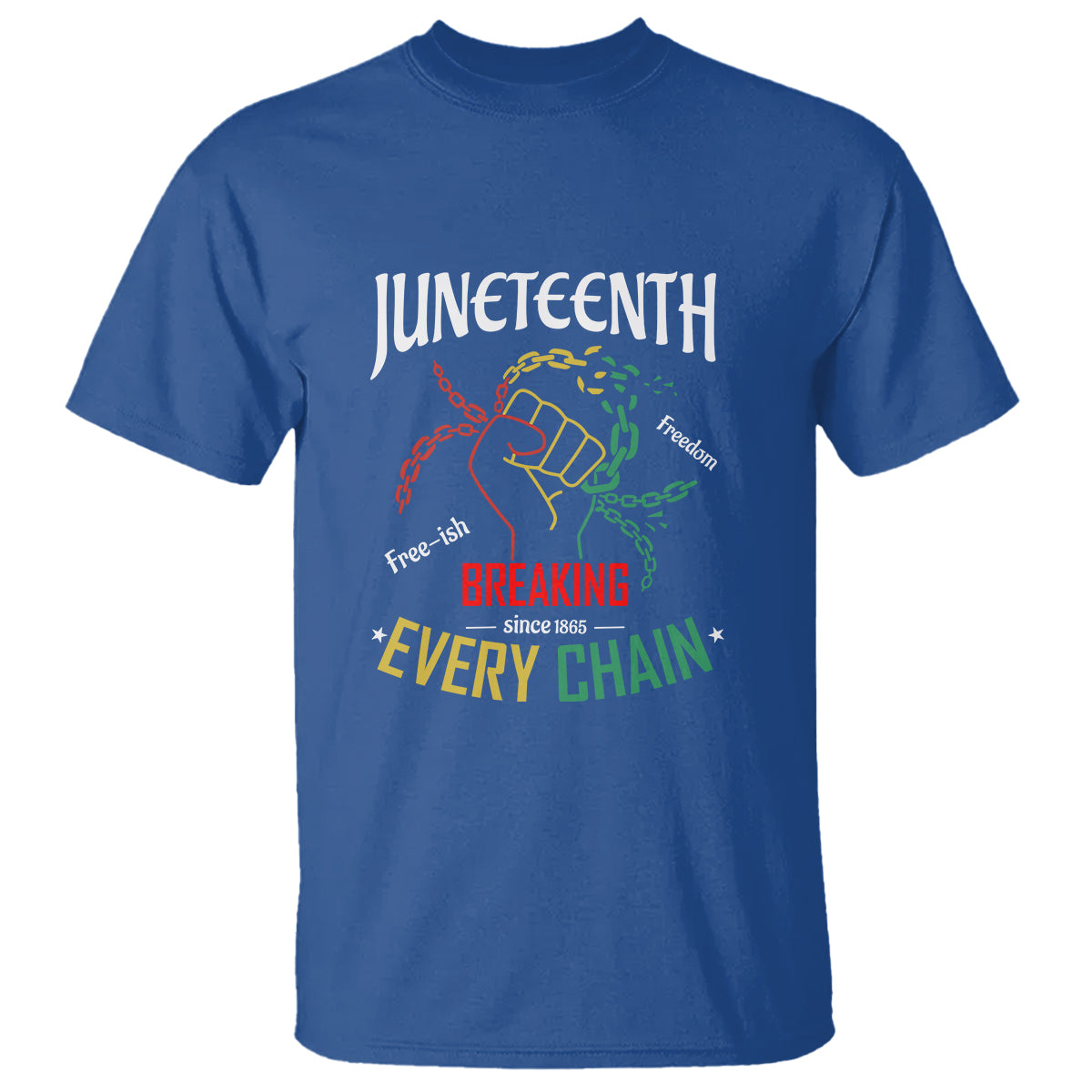 juneteenth-t-shirt-breaking-every-chain-since-1866