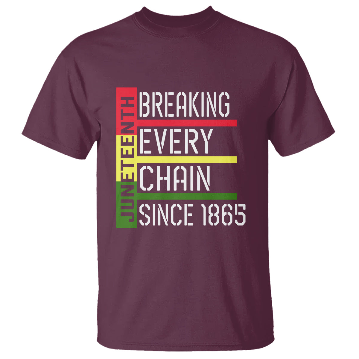 juneteenth-breaking-every-chain-t-shirt-since-1867
