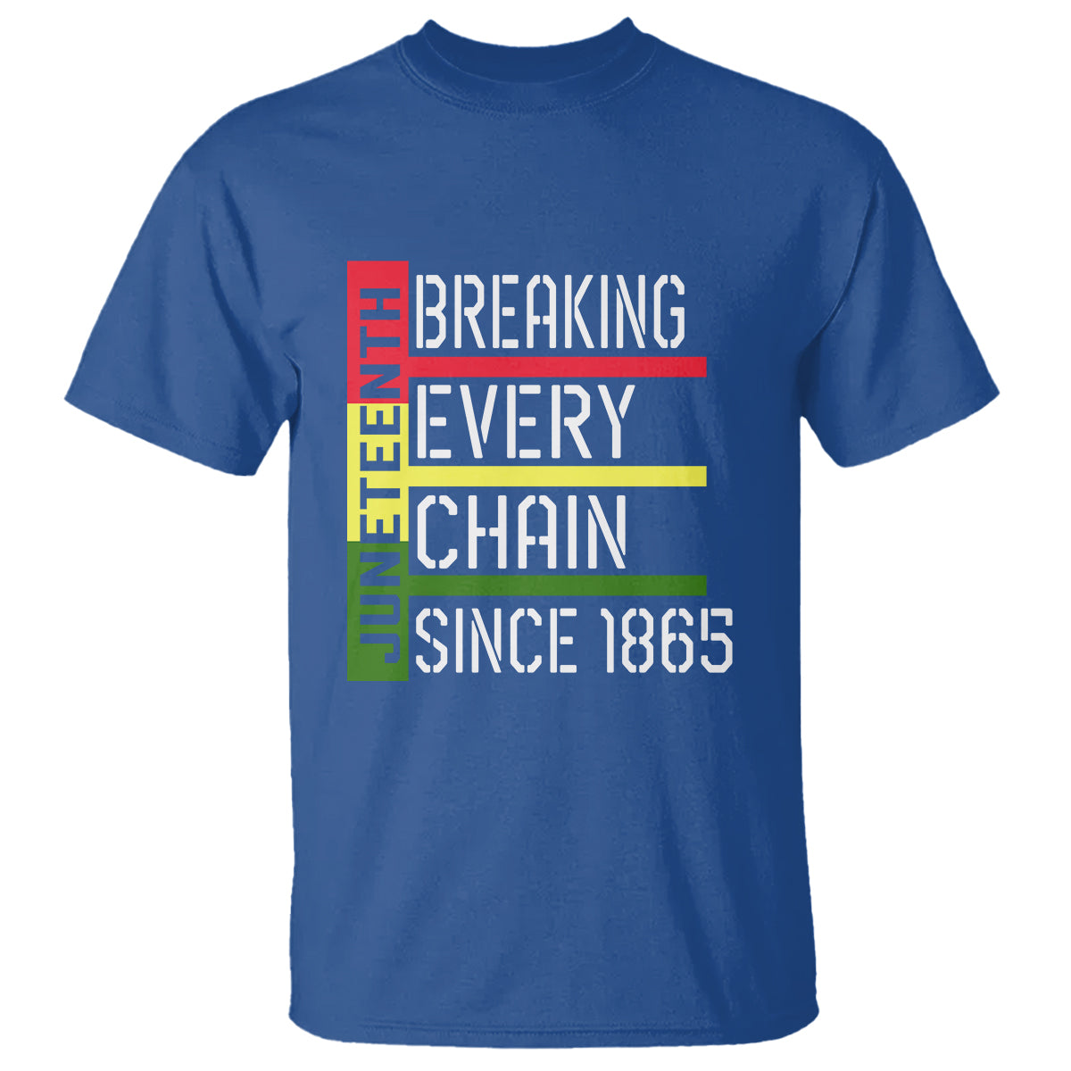 juneteenth-breaking-every-chain-t-shirt-since-1867