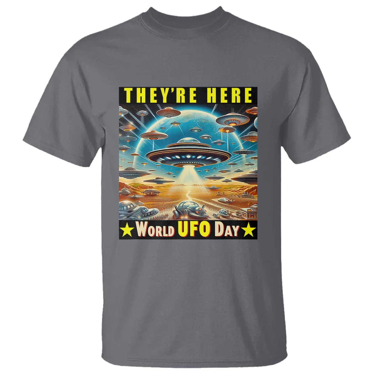 theyre-here-world-ufo-day-july-2nd-t-shirt