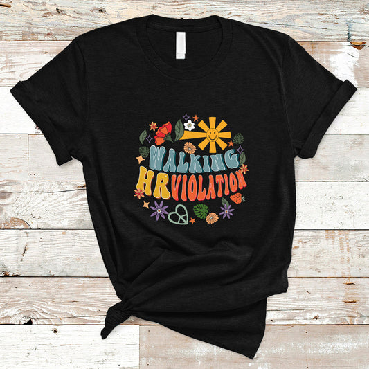 walking-hr-violation-hr-human-resources-nightmare-t-shirt