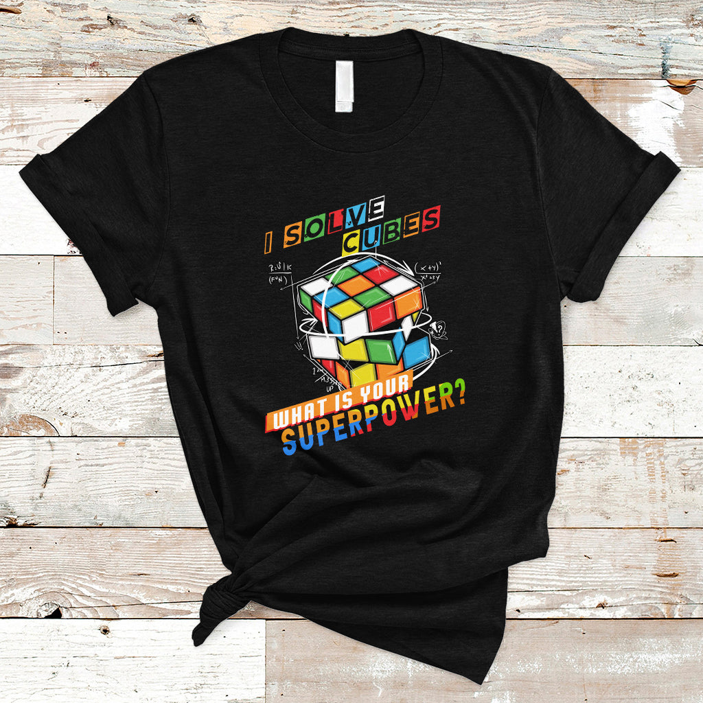 i-solve-cubes-superpower-funny-speed-cubing-t-shirt-ts01-1