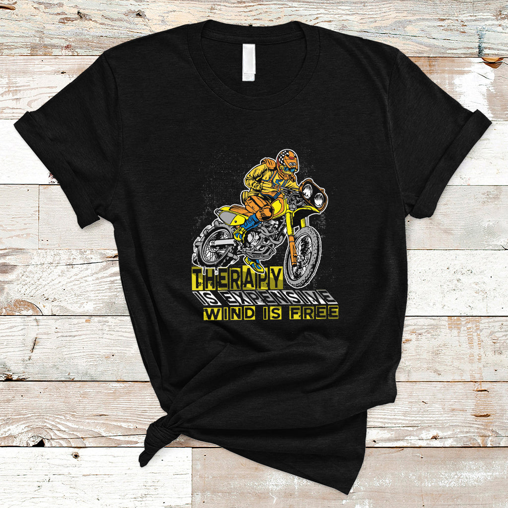 motorcycle-t-shirt-therapy-is-expensive-wind-is-free-ts01