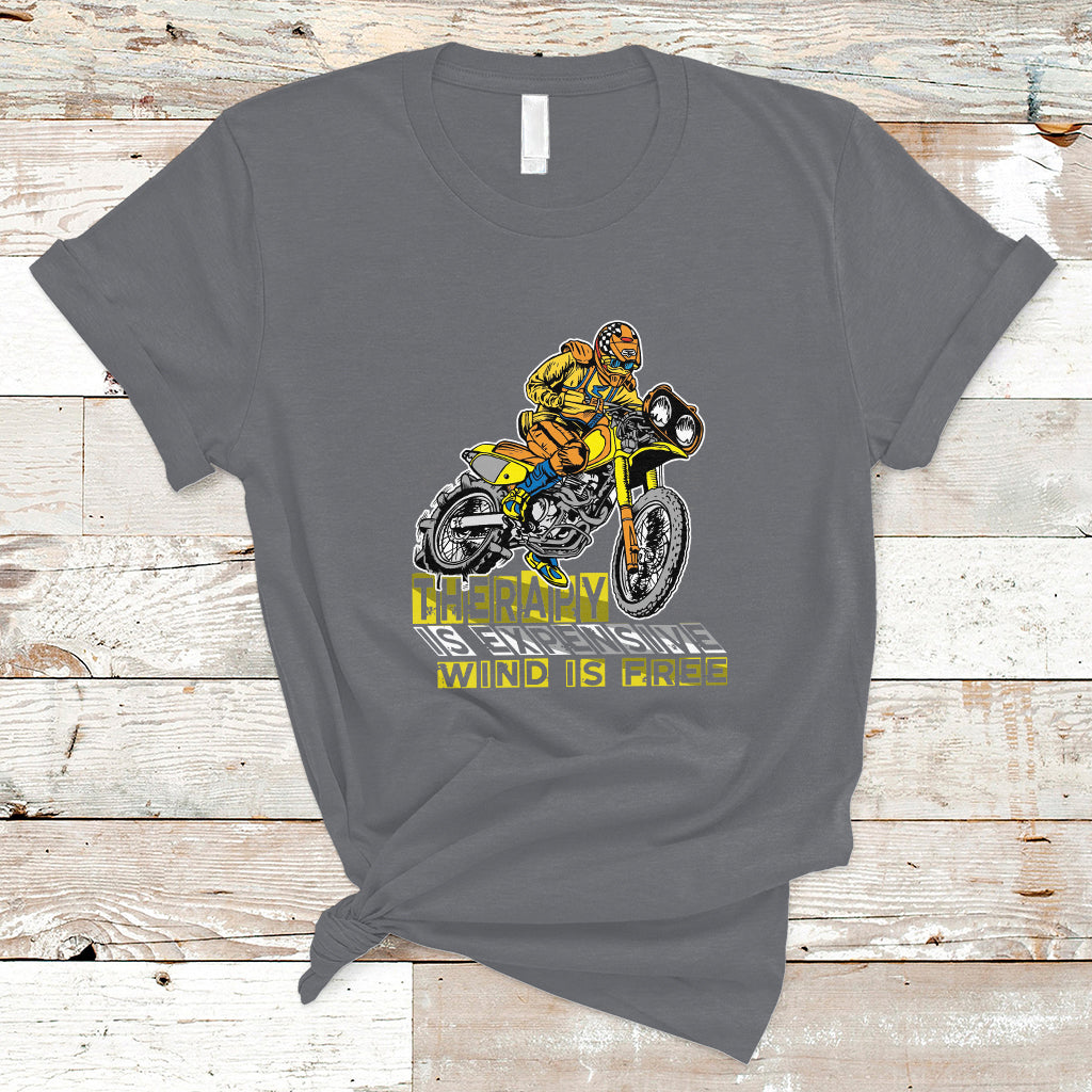 motorcycle-t-shirt-therapy-is-expensive-wind-is-free-ts01