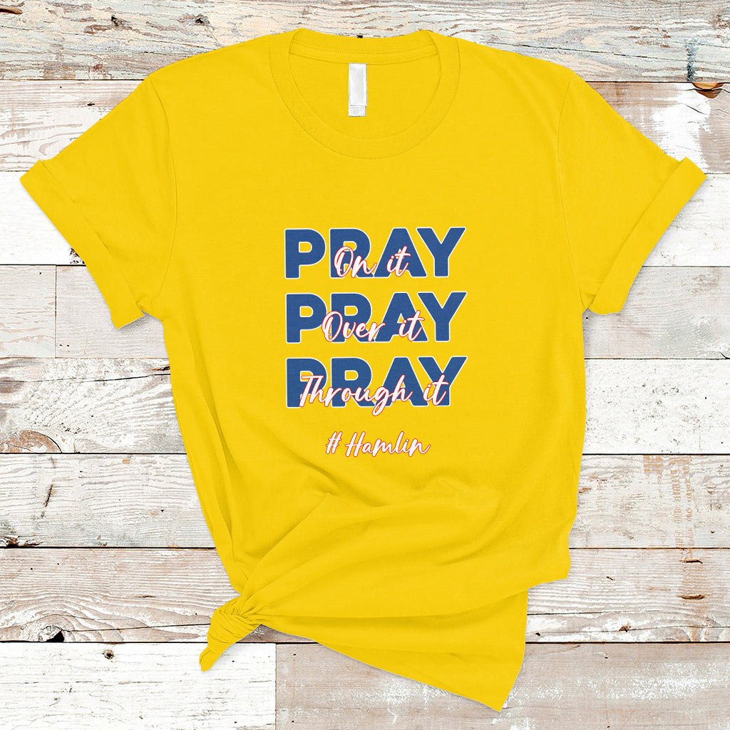pray-on-it-pray-over-it-pray-through-it-t-shirt-ts01
