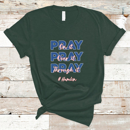 pray-on-it-pray-over-it-pray-through-it-t-shirt-ts01