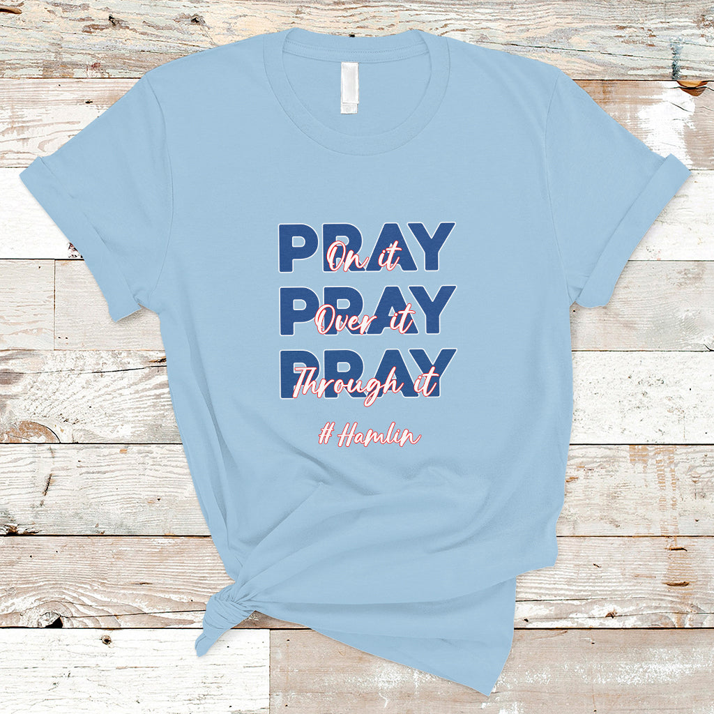 pray-on-it-pray-over-it-pray-through-it-t-shirt-ts01