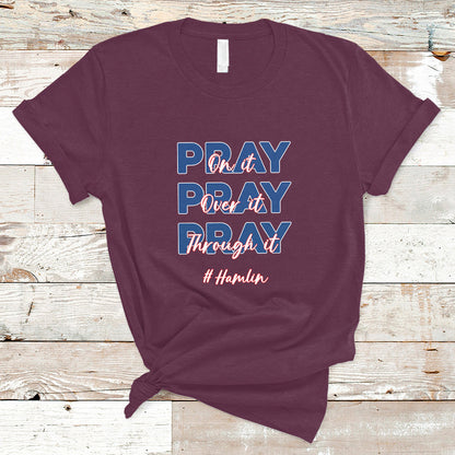 pray-on-it-pray-over-it-pray-through-it-t-shirt-ts01