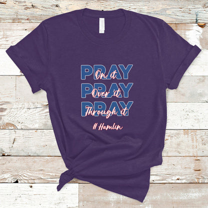 pray-on-it-pray-over-it-pray-through-it-t-shirt-ts01