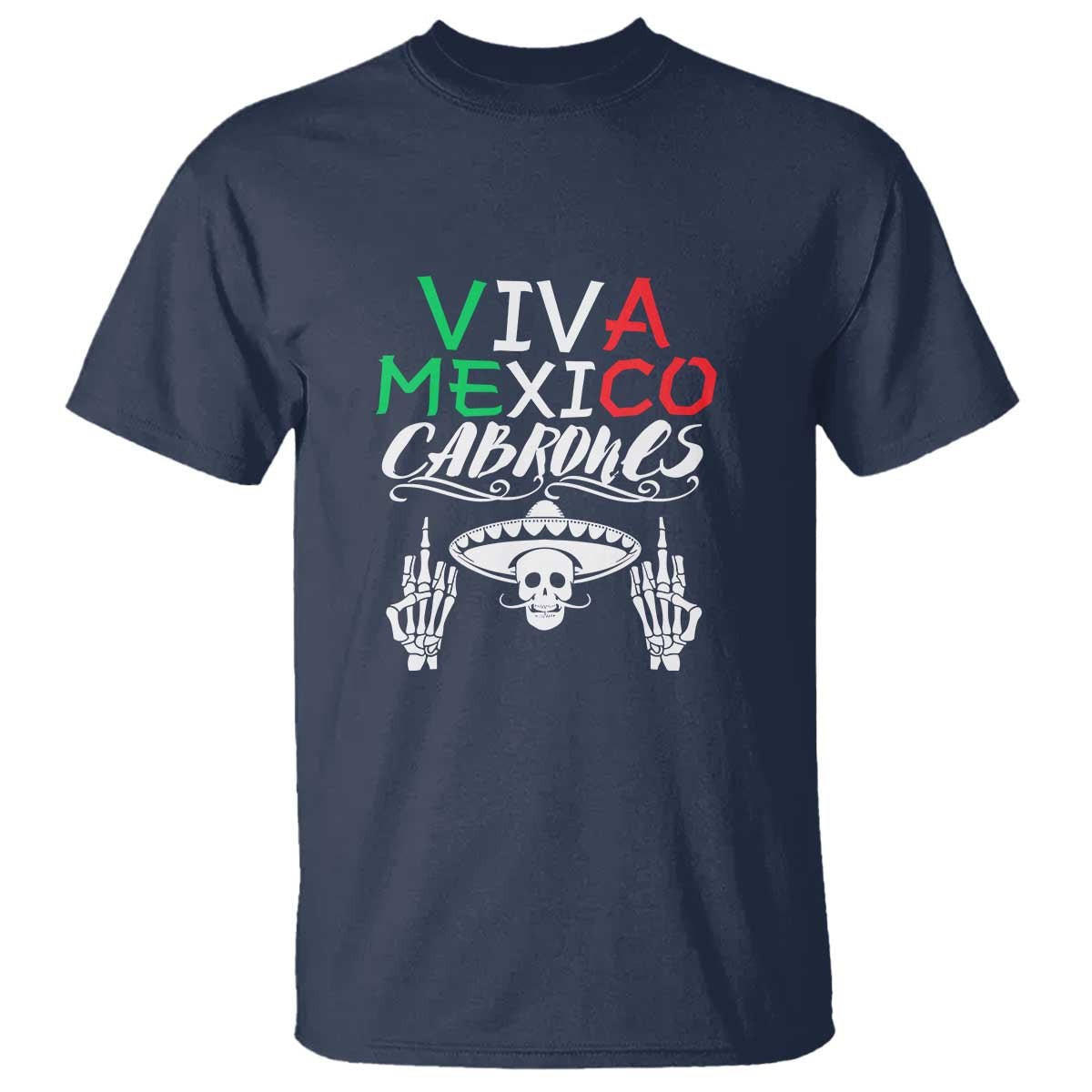 viva-mexico-cabrones-t-shirt-mexican-flag-independence-day-design