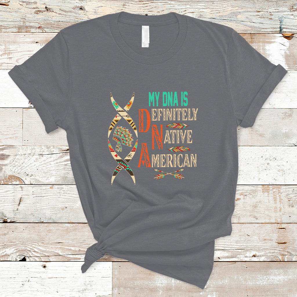 my-dna-is-definitely-native-american-t-shirt-ts01