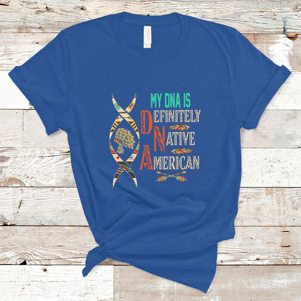 my-dna-is-definitely-native-american-t-shirt-ts01
