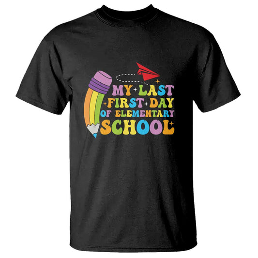 back-to-school-t-shirt-my-last-first-day-of-elementary-school