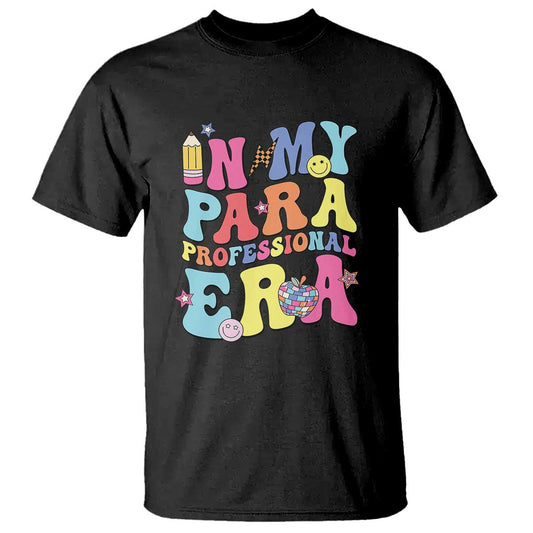 in-my-para-professional-era-t-shirt-perfect-for-back-to-school