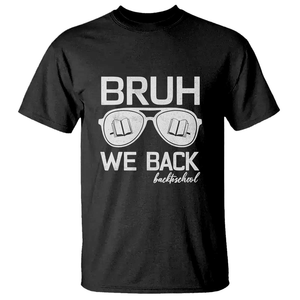 bruh-we-back-t-shirt-first-day-of-school-back-to-school-fun-tee