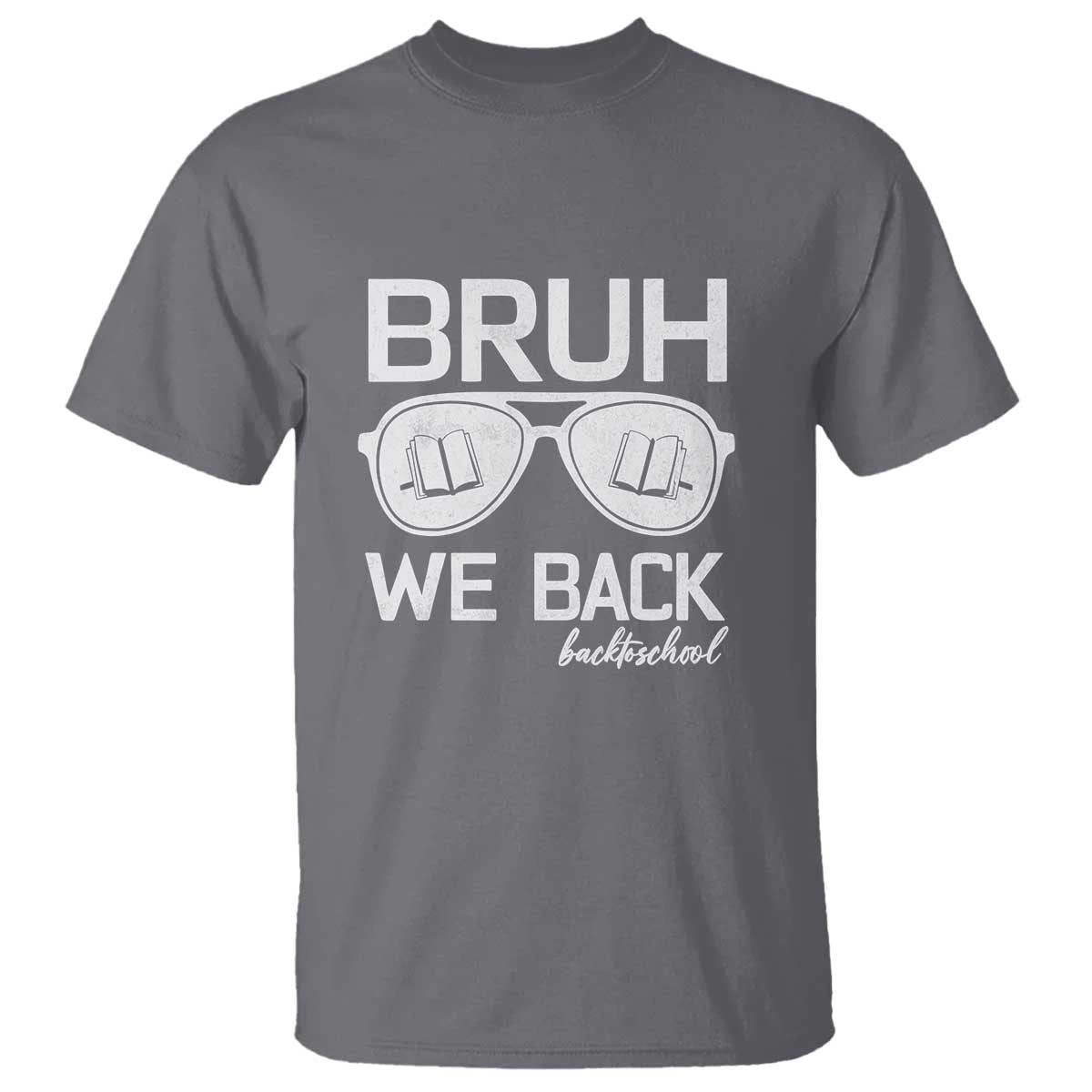 bruh-we-back-t-shirt-first-day-of-school-back-to-school-fun-tee