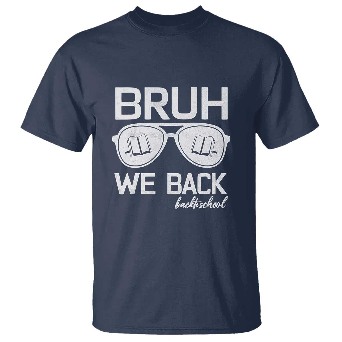 bruh-we-back-t-shirt-first-day-of-school-back-to-school-fun-tee