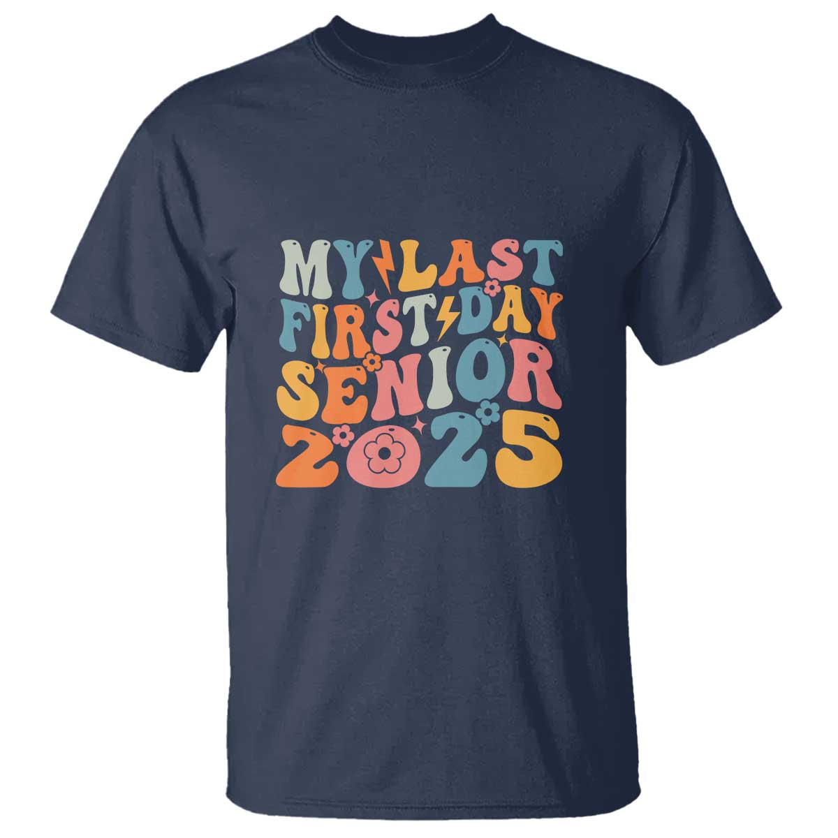 class-of-2025-senior-tee-t-shirt-my-last-first-day-back-to-school