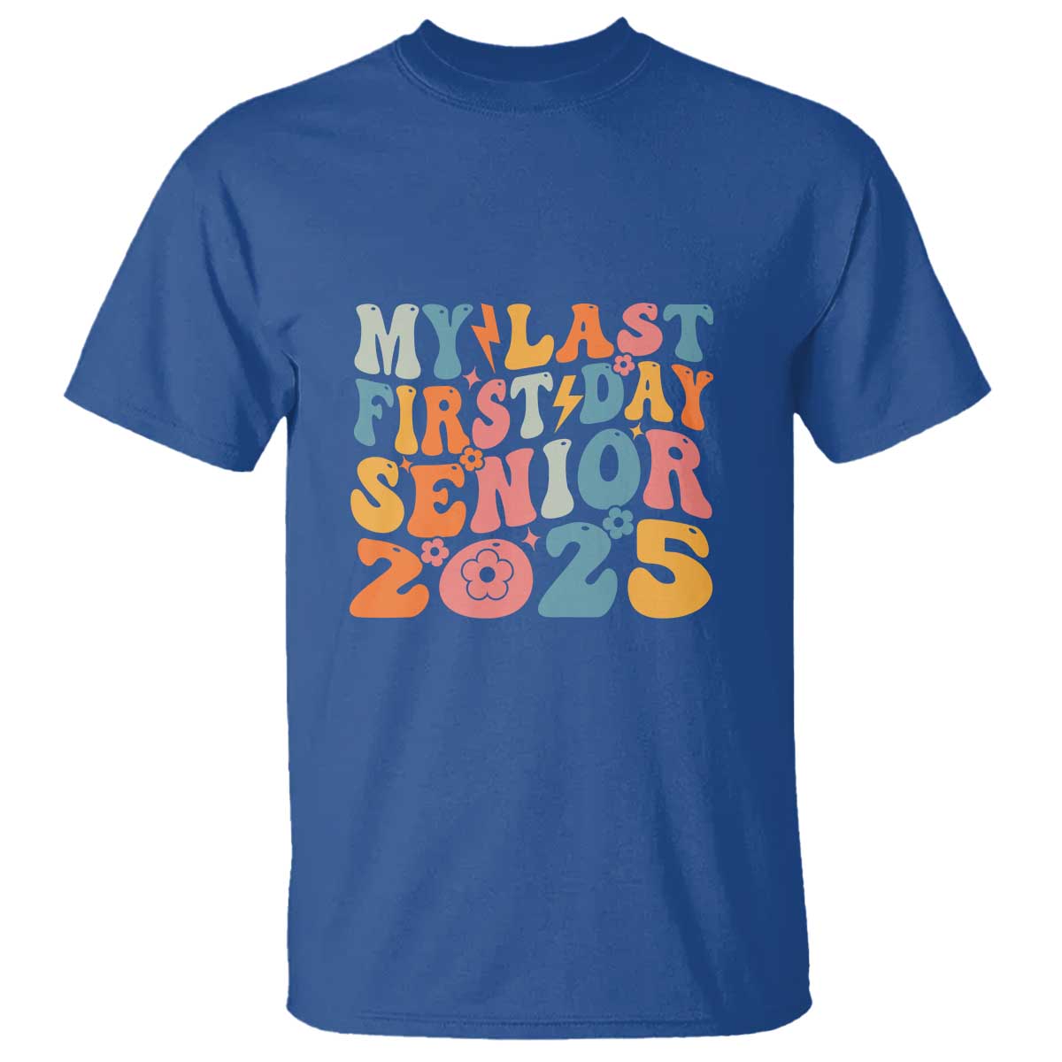 class-of-2025-senior-tee-t-shirt-my-last-first-day-back-to-school