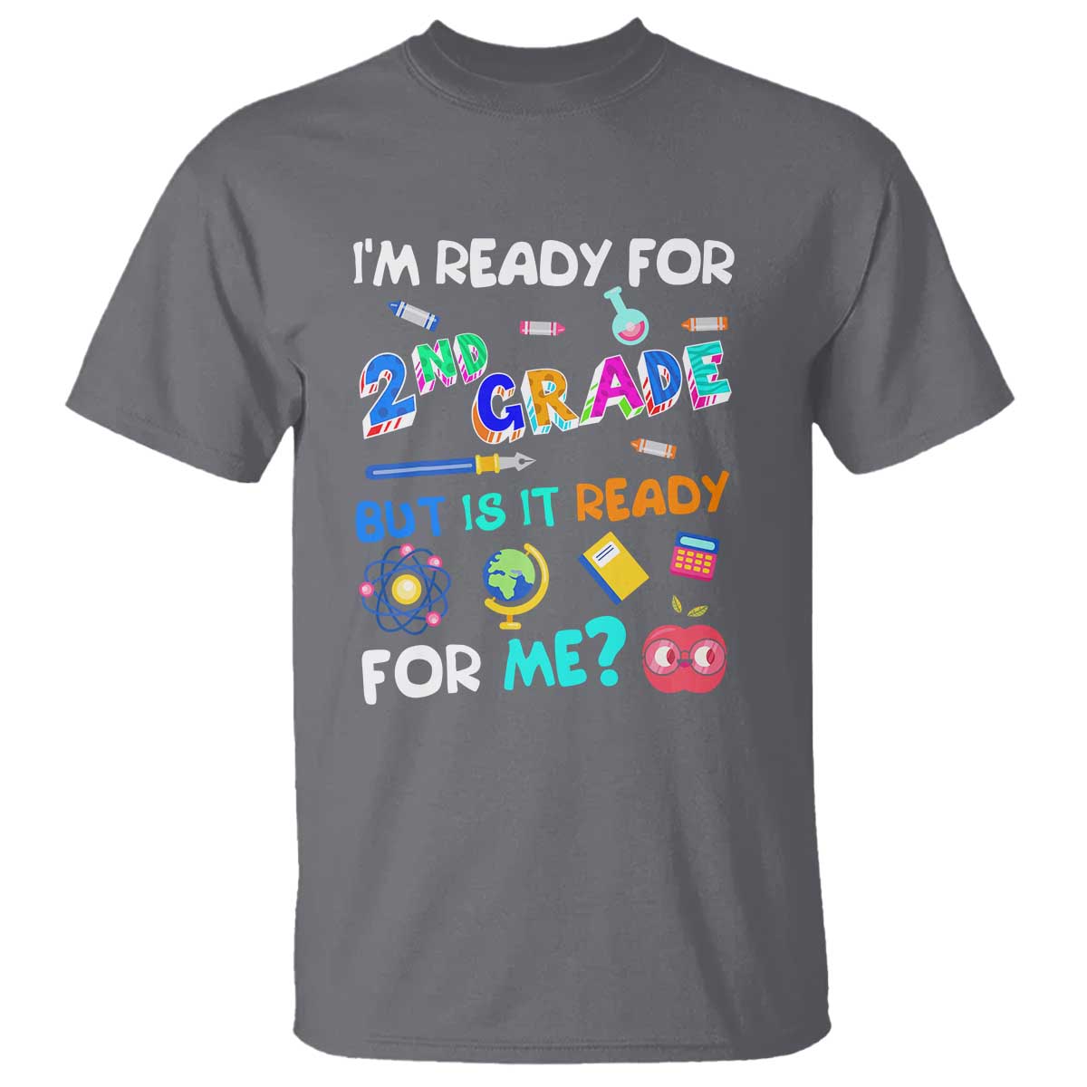 ready-for-2nd-grade-2nd-grade-ready-for-kids-t-shirt