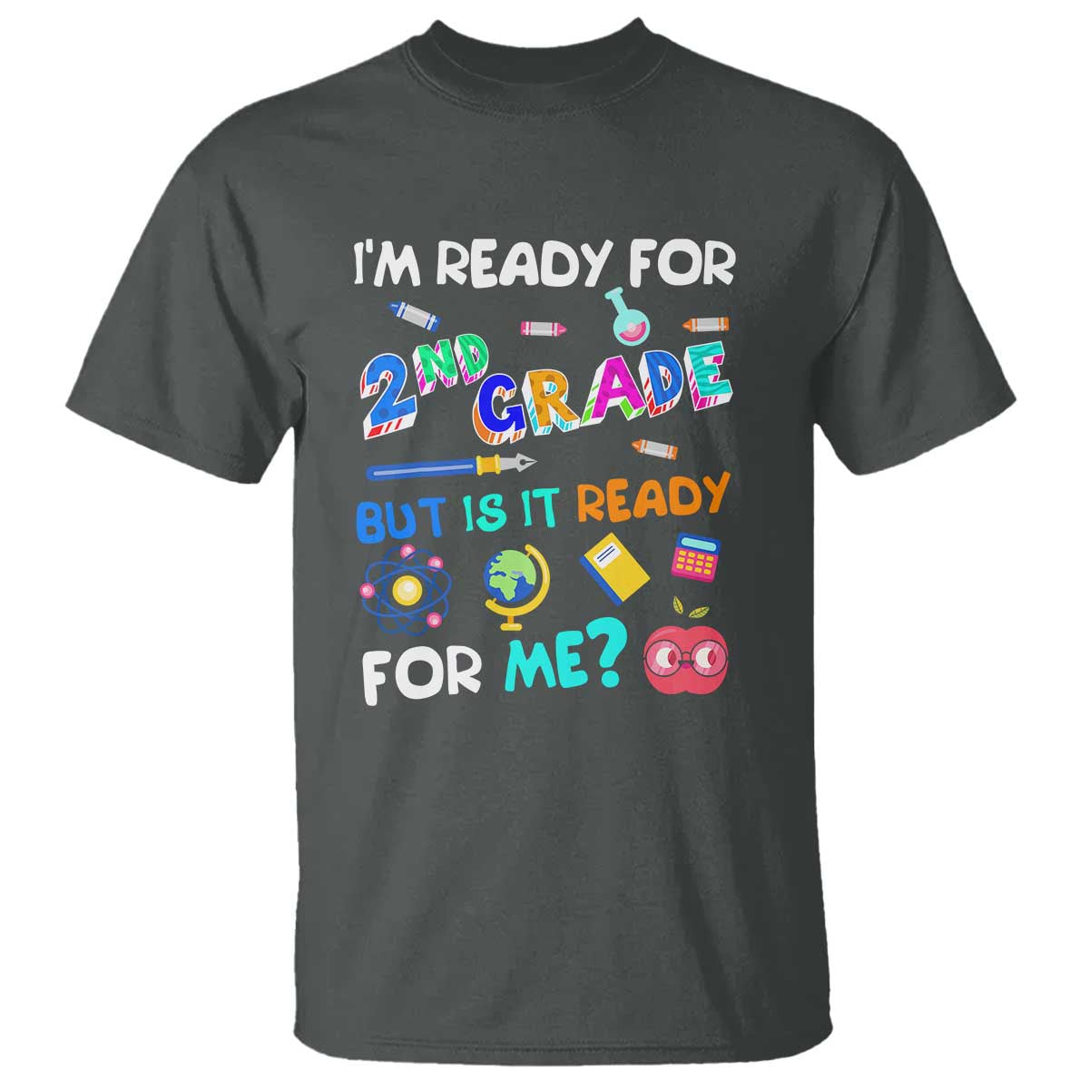 ready-for-2nd-grade-2nd-grade-ready-for-kids-t-shirt