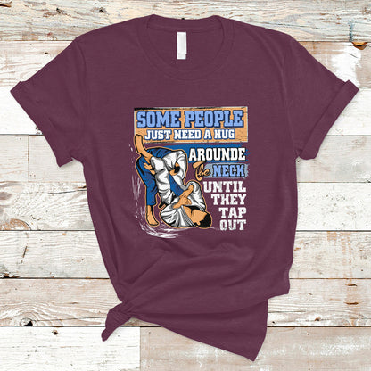 some-people-just-need-a-hug-brazilian-jiu-jitsu-mma-bjj-t-shirt-ts01-1