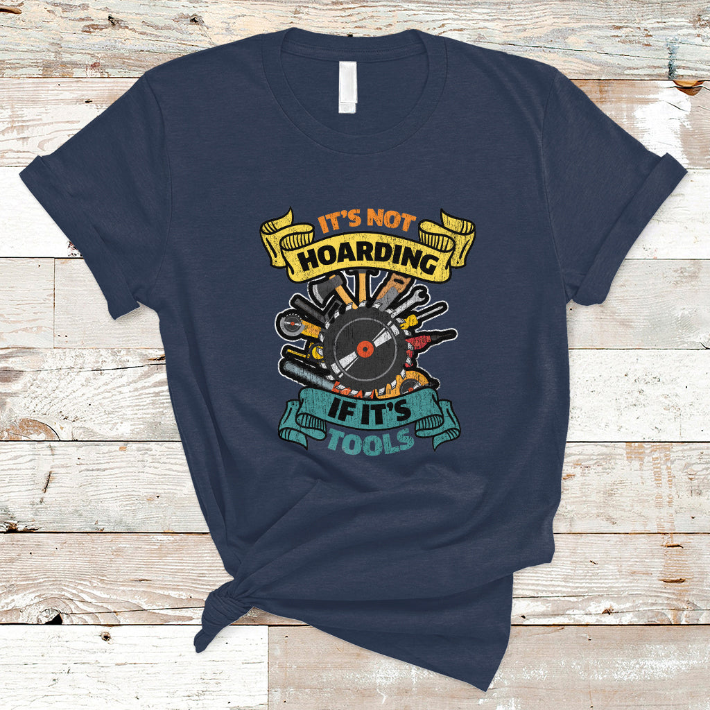 funny-woodworker-t-shirt-its-not-hoarding-if-its-tools-ts01