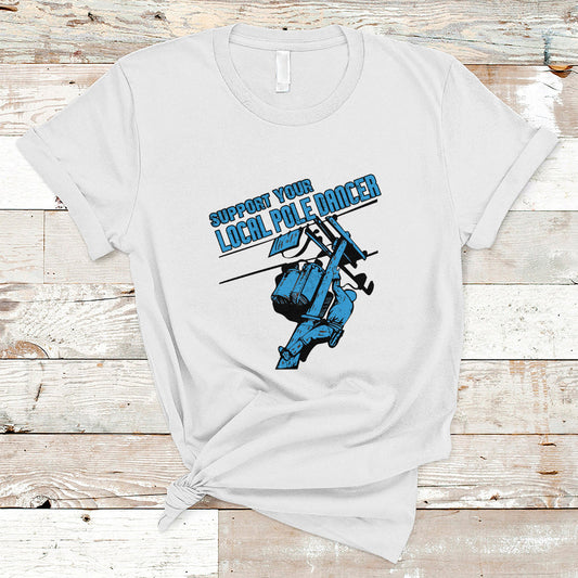 support-your-local-pole-dancer-lineman-t-shirt-ts01-1