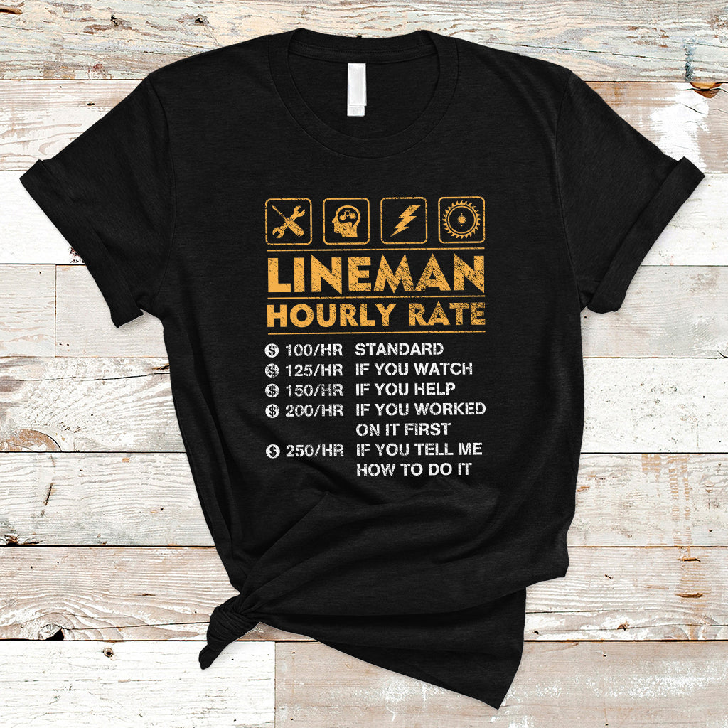funny-lineman-hourly-rate-gift-for-lineman-t-shirt-ts01-1