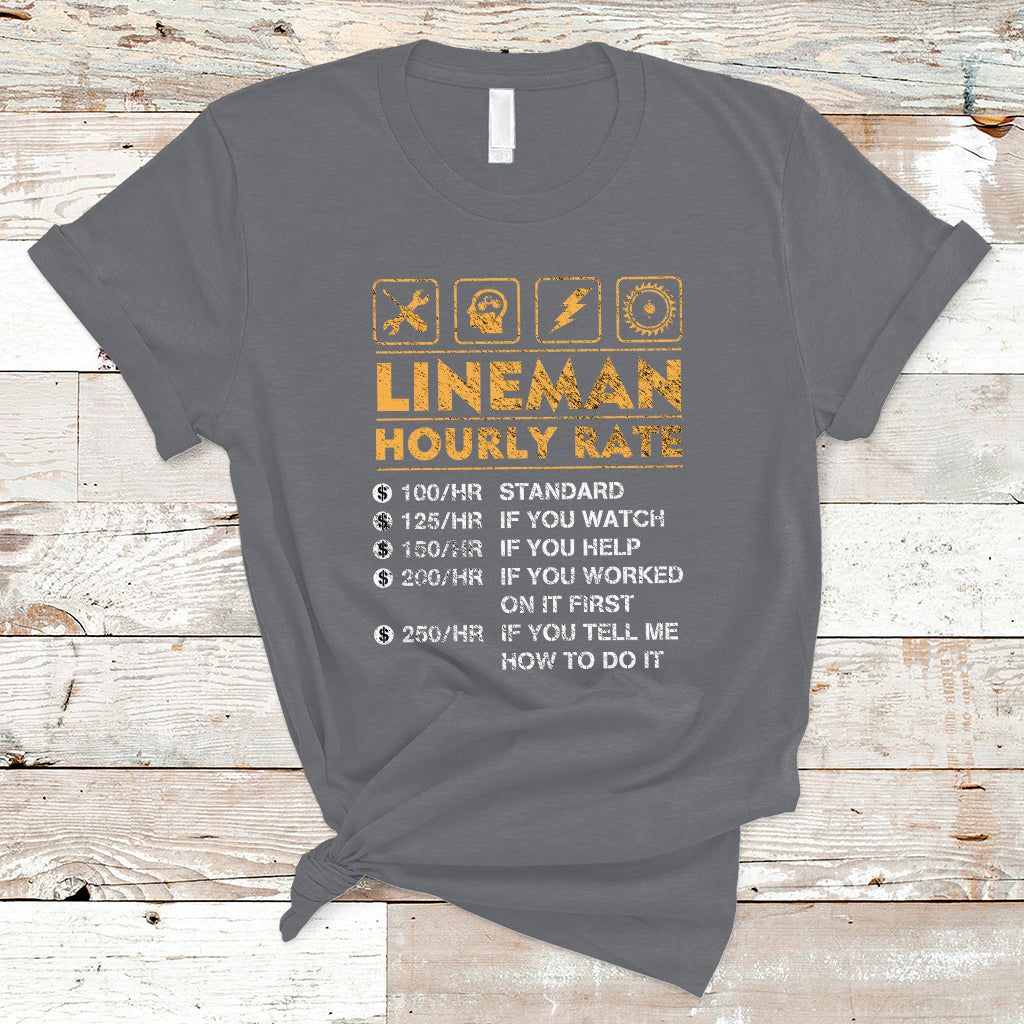 funny-lineman-hourly-rate-gift-for-lineman-t-shirt-ts01-1