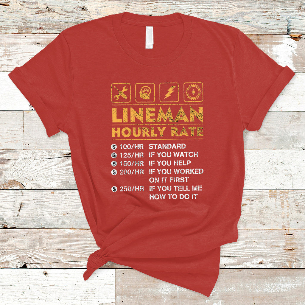 funny-lineman-hourly-rate-gift-for-lineman-t-shirt-ts01-1