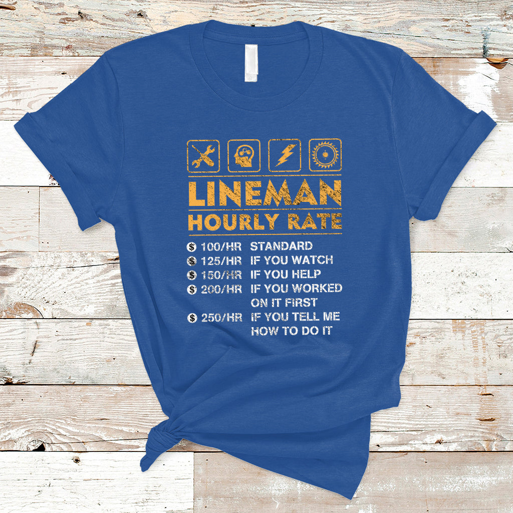funny-lineman-hourly-rate-gift-for-lineman-t-shirt-ts01-1