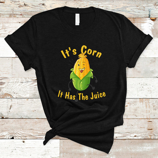 lyric-t-shirt-its-corn-a-big-lump-with-knobs-it-has-the-juice-its-corn-ts01