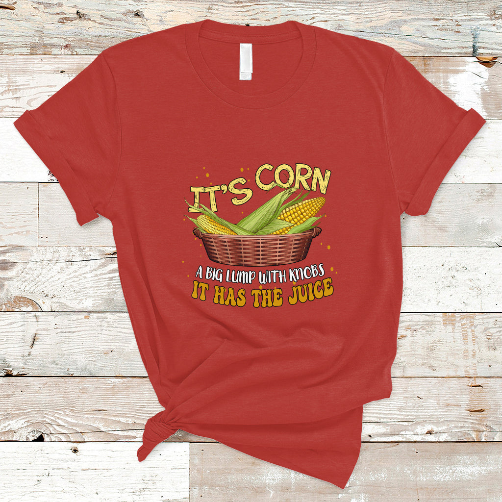 lyric-t-shirt-its-corn-a-big-lump-with-knobs-it-has-the-juice-its-corn-ts01-1
