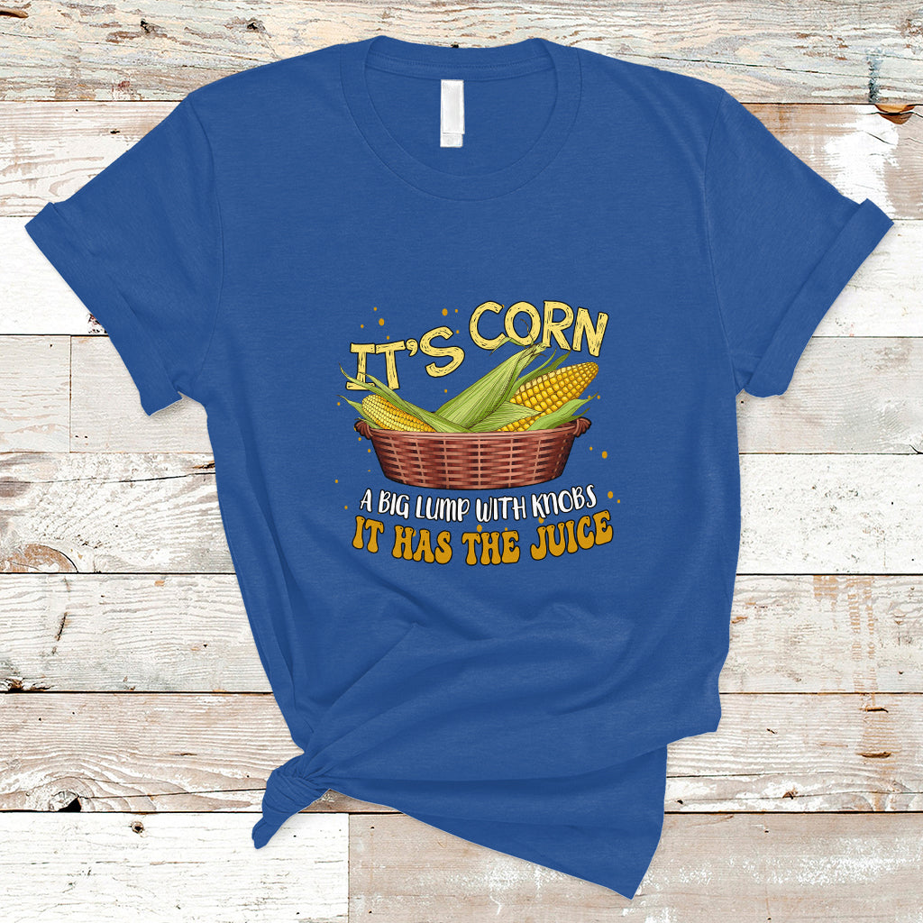 lyric-t-shirt-its-corn-a-big-lump-with-knobs-it-has-the-juice-its-corn-ts01-1