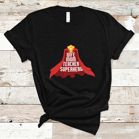 women-teacher-t-shirt-wife-mom-teacher-superhero-with-educator-outfit-ts01