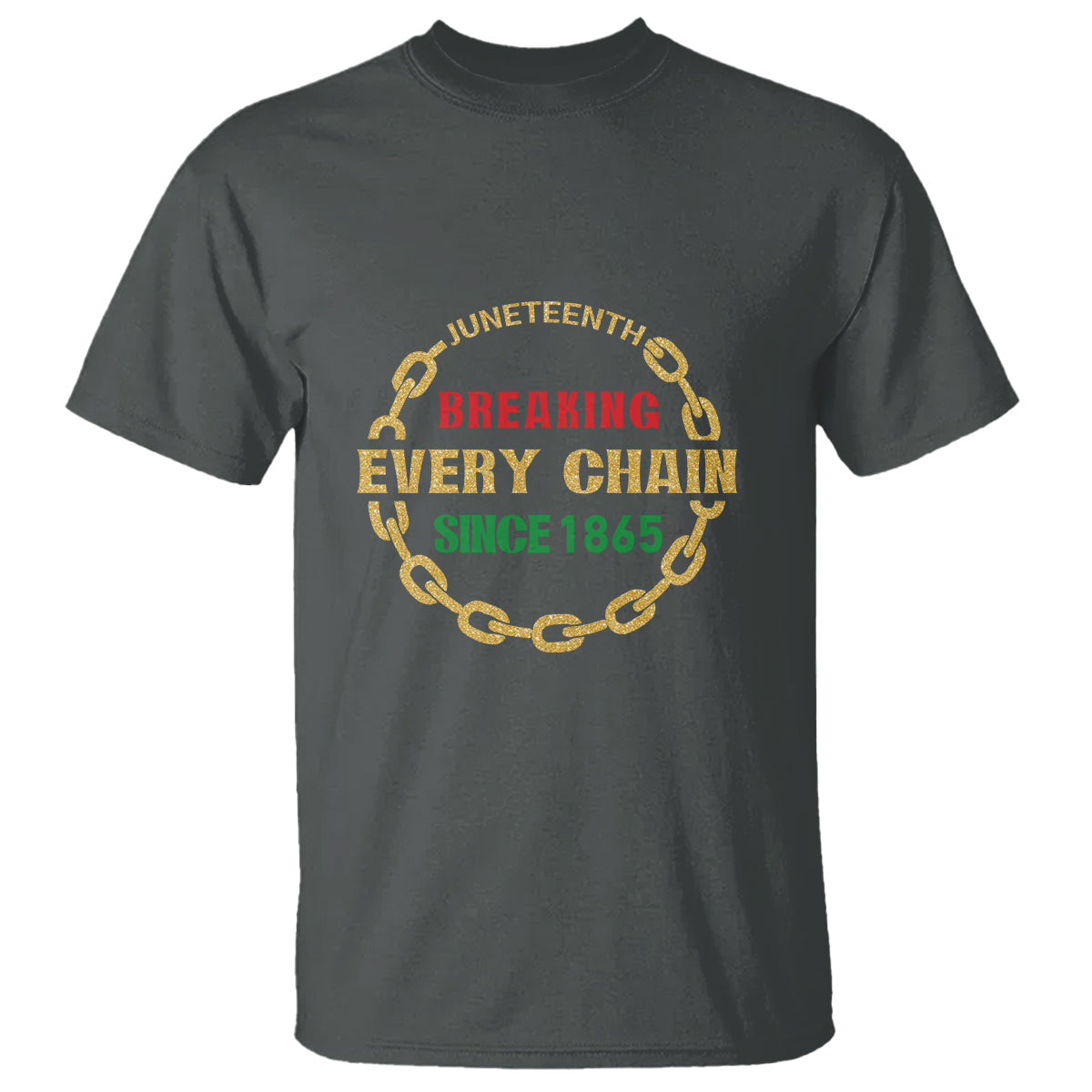 1865-t-shirt-juneteenth-breaking-every-chain-1