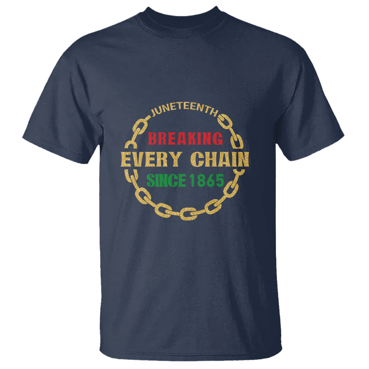 1865-t-shirt-juneteenth-breaking-every-chain-1-2